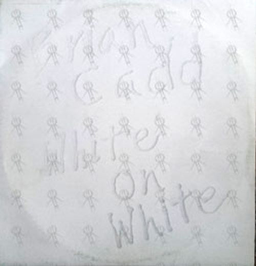 CADD-- BRIAN - White On White - 1