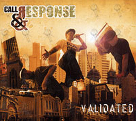 CALL &amp; RESPONSE - Validated - 1