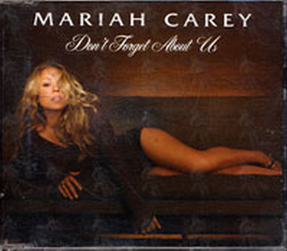 CAREY-- MARIAH - Don&#39;t Forget About Us - 1