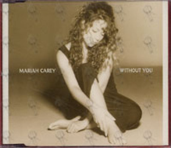 CAREY-- MARIAH - Without You - 1
