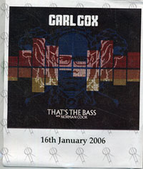 CARL COX|NORMAN COOK (FATBOY SLIM) - That&#39;s The Bass (With Norman Cook) - 1