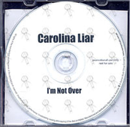 CAROLINA LIAR - I'm Not Over - 2