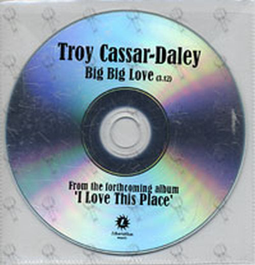 CASSAR-DALEY-- TROY - Big Big Love - 1