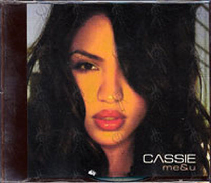 CASSIE - Me & U - 1