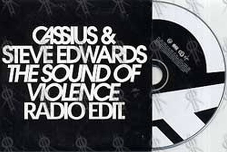CASSIUS &amp; STEVE EDWARDS - The Sound Of Violence - 1
