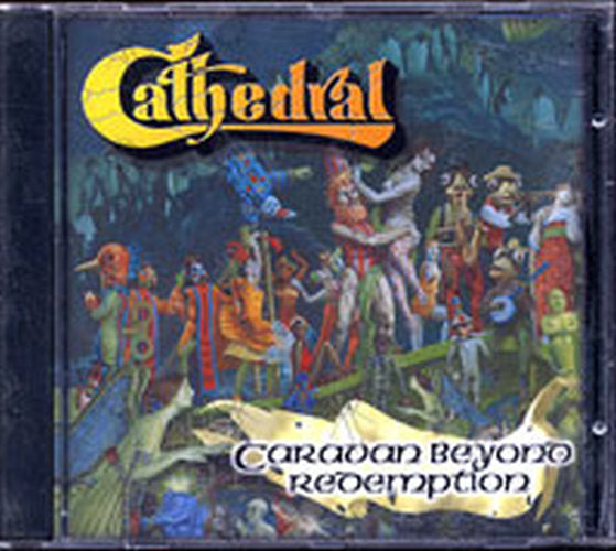 CATHEDRAL - Caravan Beyond Redemption - 1