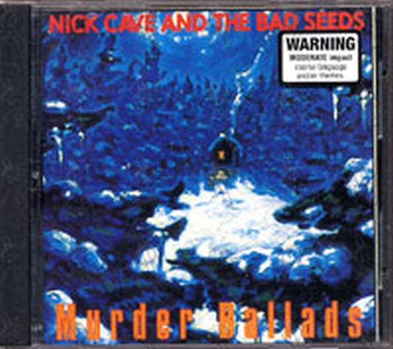 CAVE AND THE BAD SEEDS-- NICK - Murder Ballads - 1