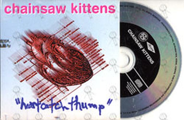 CHAINSAW KITTENS - HeartCatchThump - 1