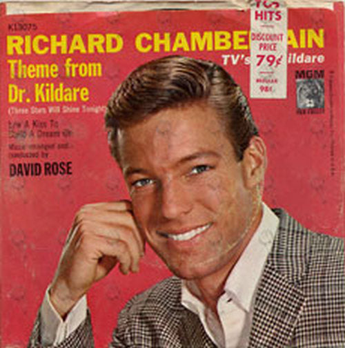 CHAMBERLAIN-- RICHARD - Theme From Dr. Kildare (Three Stars Will Shine Tonight) - 1