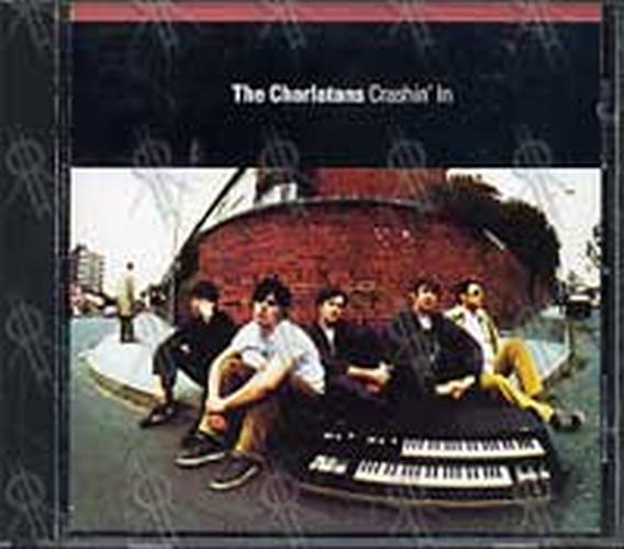 CHARLATANS-- THE - Crashin&#39; In - 1