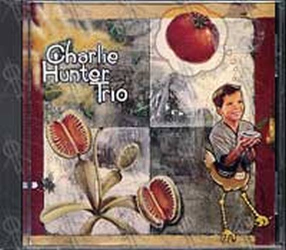 CHARLIE HUNTER TRIO - Charlie Hunter Trio - 1