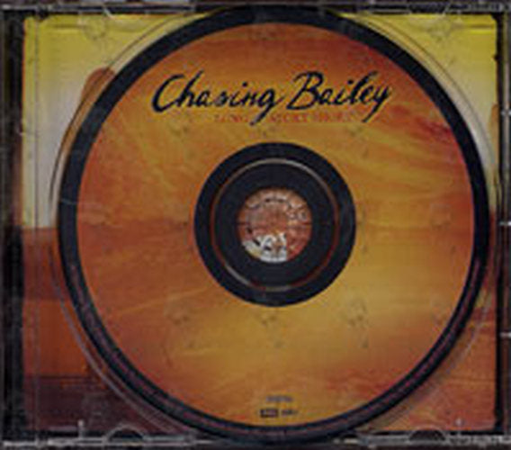 CHASING BAILEY - Long Story Short - 3