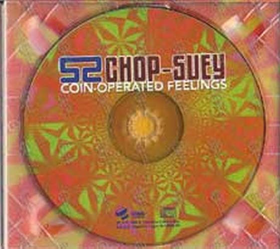 CHOP-SUEY - Coin-Operated Feelings - 3