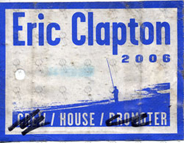 CLAPTON-- ERIC - 2006 World Tour Used House Cloth Sticker Pass - 1