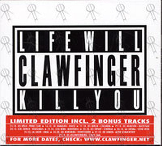 CLAWFINGER - Life Will Kill You - 1