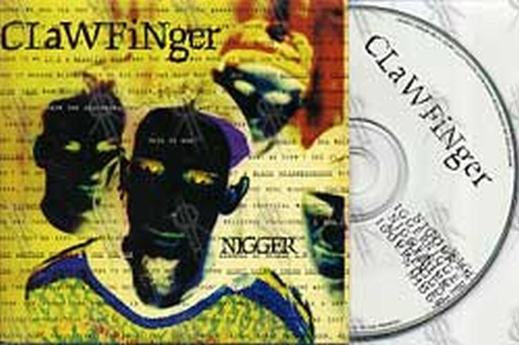 CLAWFINGER - Nigger - 1