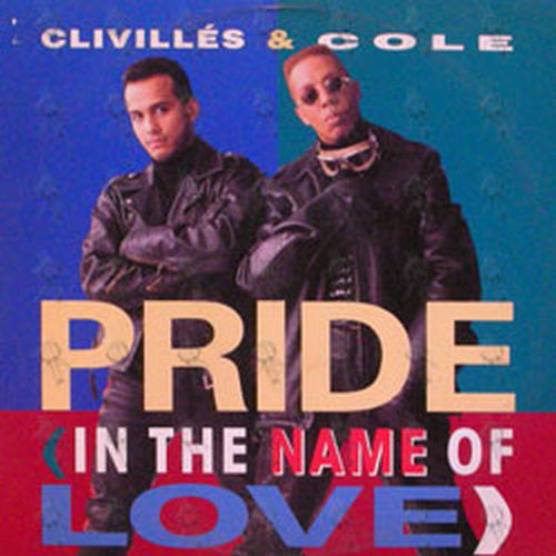 CLIVILLES &amp; COLE - Pride (In The Name Of Love) - 1