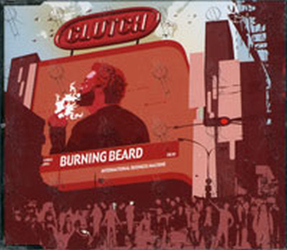 CLUTCH - Burning Beard - 2