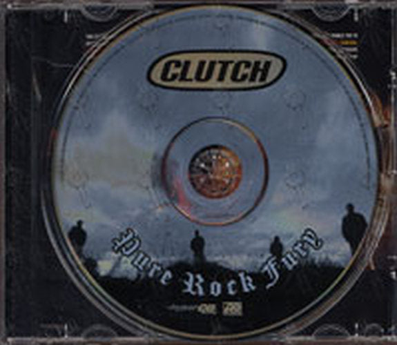 CLUTCH - Pure Rock Fury - 3