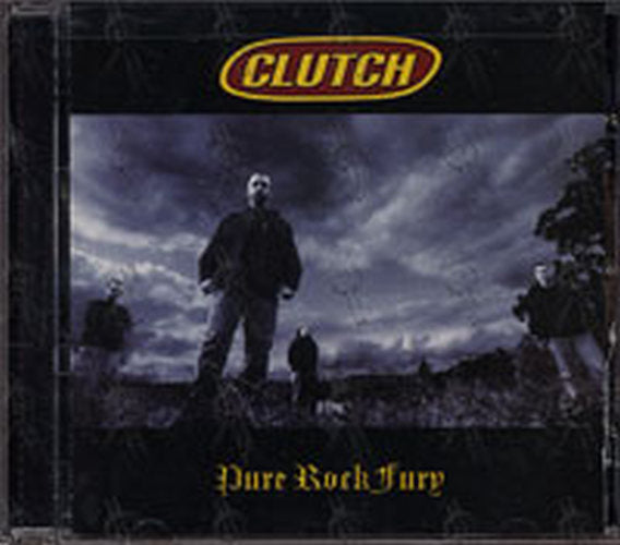 CLUTCH - Pure Rock Fury - 1