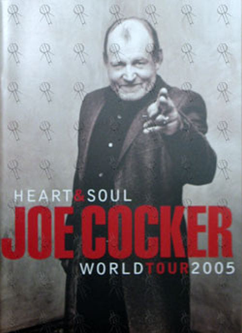 COCKER-- JOE - &#39;Heart And Soul&#39; World Tour 2005 Tour Program - 1