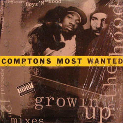 COMPTONS MOST WANTED - Growin&#39; Up In The Hood - 1