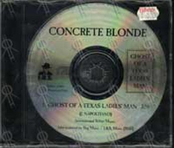 CONCRETE BLONDE - Ghost Of  A Texas Ladies Man - 1