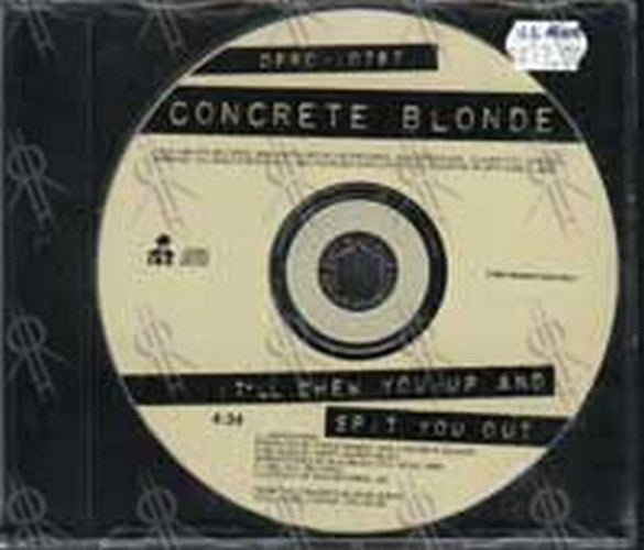CONCRETE BLONDE - It'll Chew You Up And Spit You Out - 1