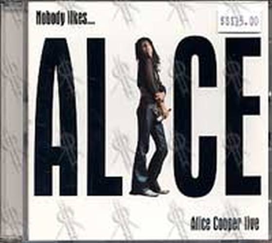 COOPER-- ALICE - Nobody Likes ... Alice Cooper Live - 1