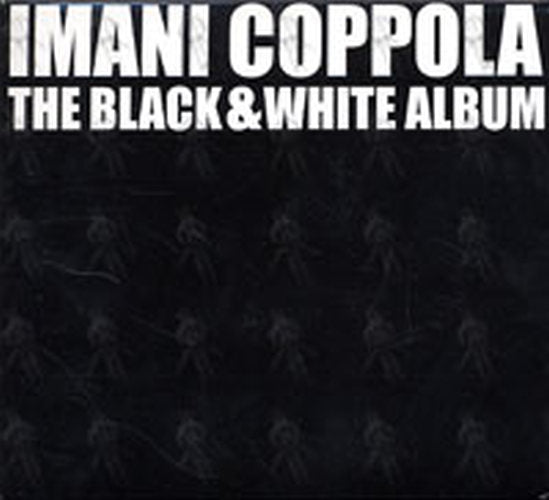 COPPOLA-- IMANI - The Black &amp; White Album - 1