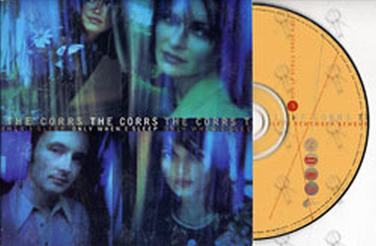 CORRS-- THE - Only When I Sleep - 1