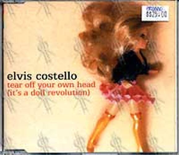 COSTELLO-- ELVIS - Tear Off Your Own Head (It's A Doll Revolution) - 1
