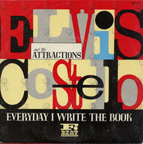 COSTELLO-- ELVIS and the ATTRACTIONS - Everyday I Write The Book - 1