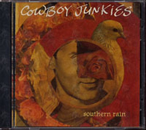 COWBOY JUNKIES - Southern Rain - 1