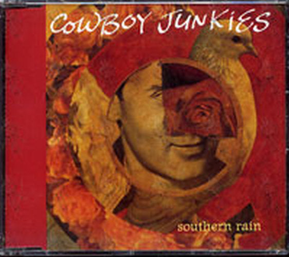 COWBOY JUNKIES - Southern Rain - 1