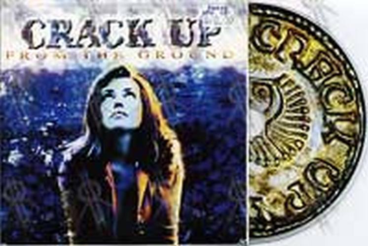 CRACK UP - From The Ground - 1