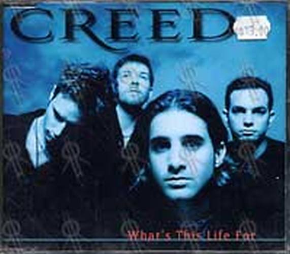 CREED - What's This Life For - 1