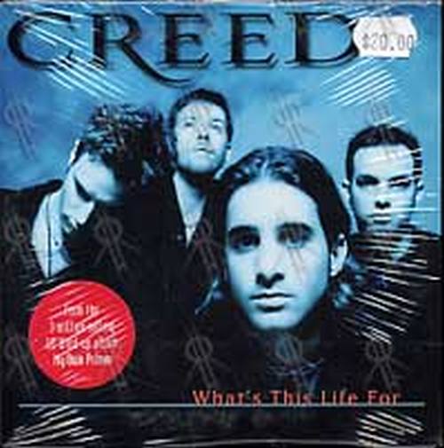 CREED - What's This Life For - 1