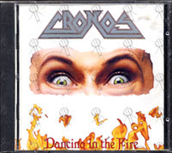 CRONOS - Dancing In The Fire - 1