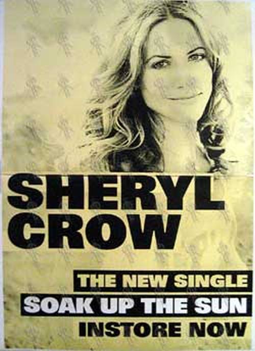 CROW-- SHERYL - 'Soak Up The Sun' Single Poster - 1
