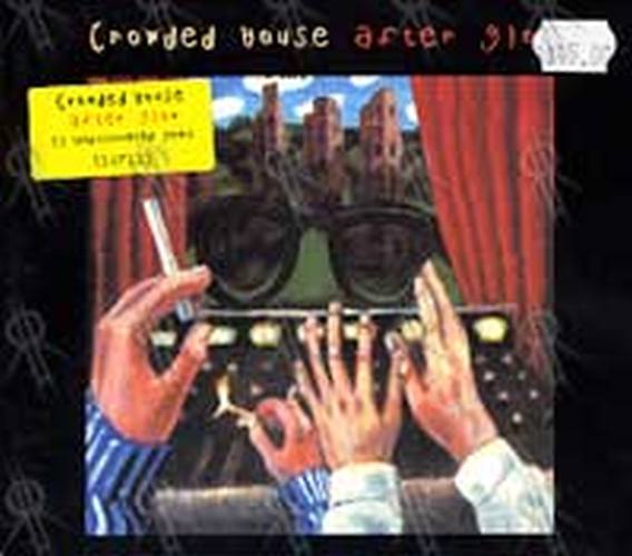 CROWDED HOUSE - After Glow - 1