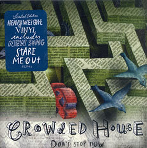 CROWDED HOUSE - Don&#39;t Stop Now - 1