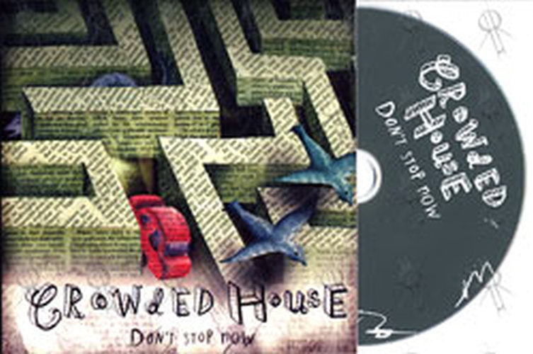 CROWDED HOUSE - Don't Stop Now - 1