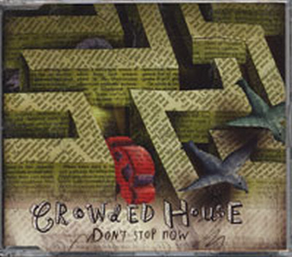 CROWDED HOUSE - Don&#39;t Stop Now - 1