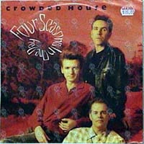 CROWDED HOUSE - Four Seasons In One Day - 1