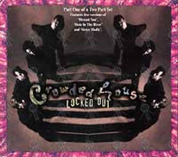 CROWDED HOUSE - Locked Out - 1