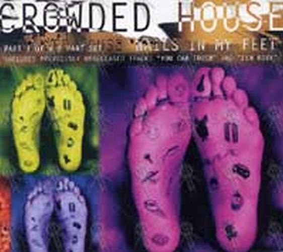 CROWDED HOUSE - Nails In My Feet - 1