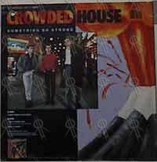 CROWDED HOUSE - Something So Strong - 2