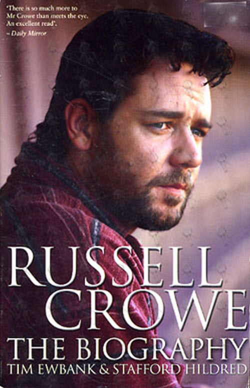 CROWE-- RUSSELL - The Biography - 1