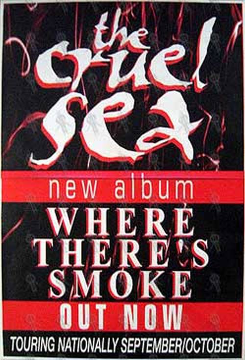 CRUEL SEA-- THE - &#39;Where There&#39;s Smoke&#39; Album Poster - 1